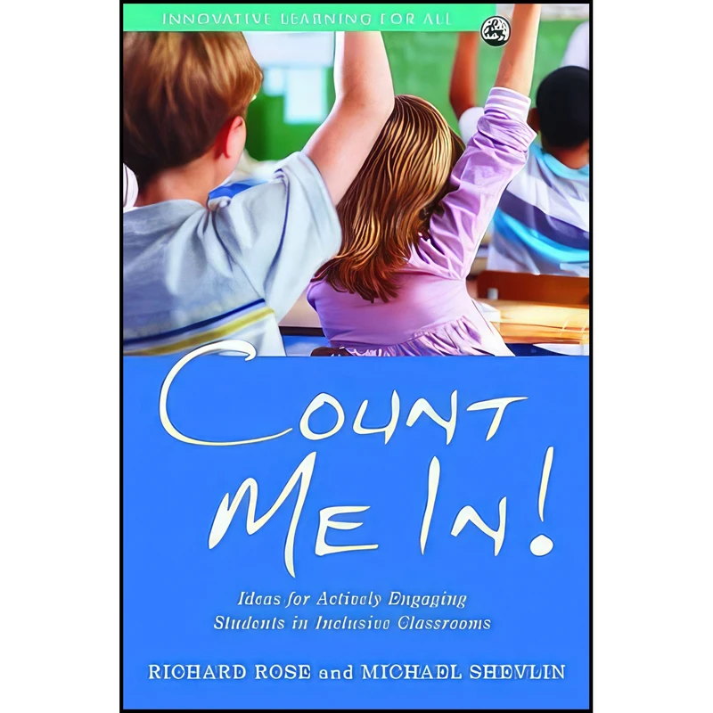 کتاب Count Me In! اثر Michael Shevlin and Richard Rose انتشارات Jessica Kingsley Publishers