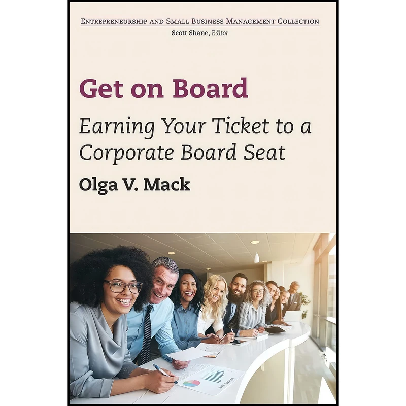 کتاب Get on Board اثر Olga V. Mack انتشارات Business Expert Press