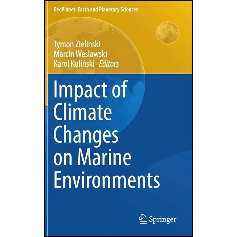 کتاب Impact of Climate Changes on Marine Environments  اثر جمعي از نويسندگان انتشارات Springer