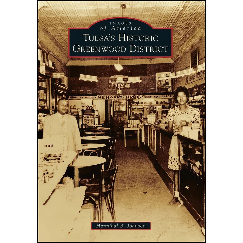 کتاب Tulsa's Historic Greenwood District  اثر Hannibal B. Johnson انتشارات Arcadia Publishing