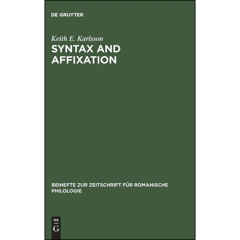 کتاب Syntax and affixation  اثر Keith E. Karlsson انتشارات Niemeyer