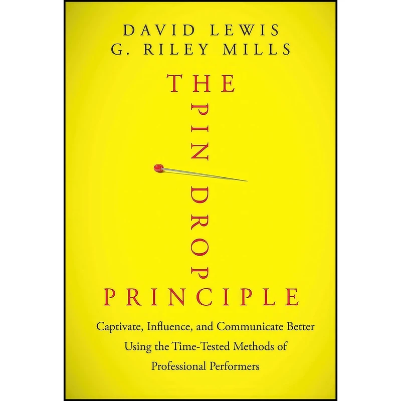 کتاب The Pin Drop Principle اثر David Lewis and G. Riley Mills انتشارات Jossey-Bass