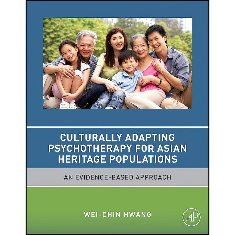کتاب Culturally Adapting Psychotherapy for Asian Heritage Populations اثر Wei-Chin Hwang انتشارات Academic Press