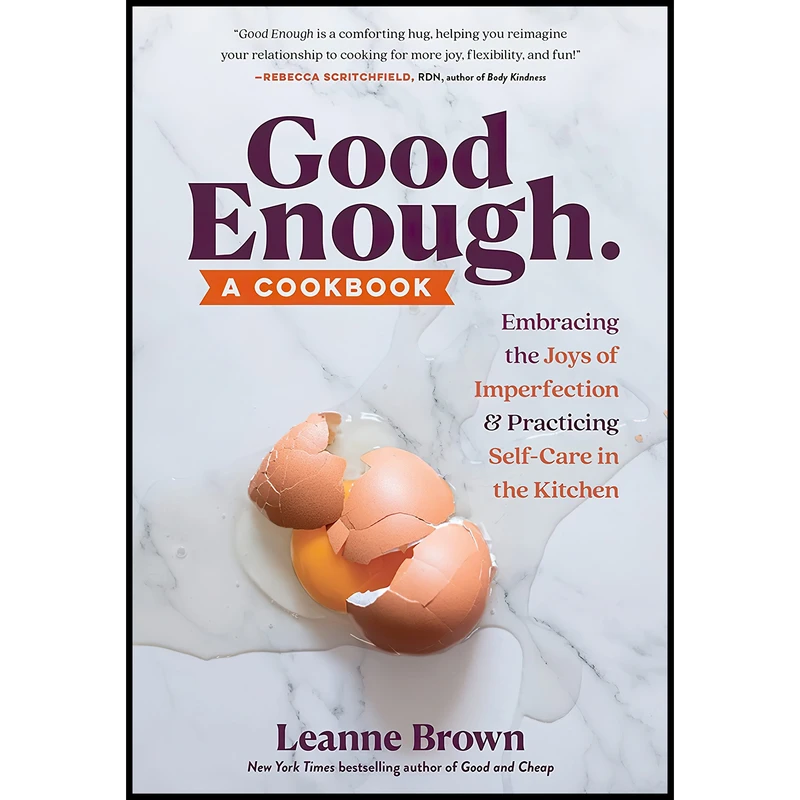 کتاب Good Enough اثر Leanne Brown انتشارات Workman Publishing Company