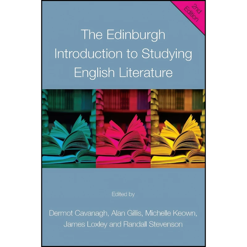 کتاب The Edinburgh Introduction to Studying English Literature اثر جمعي از نويسندگان انتشارات Edinburgh University Press