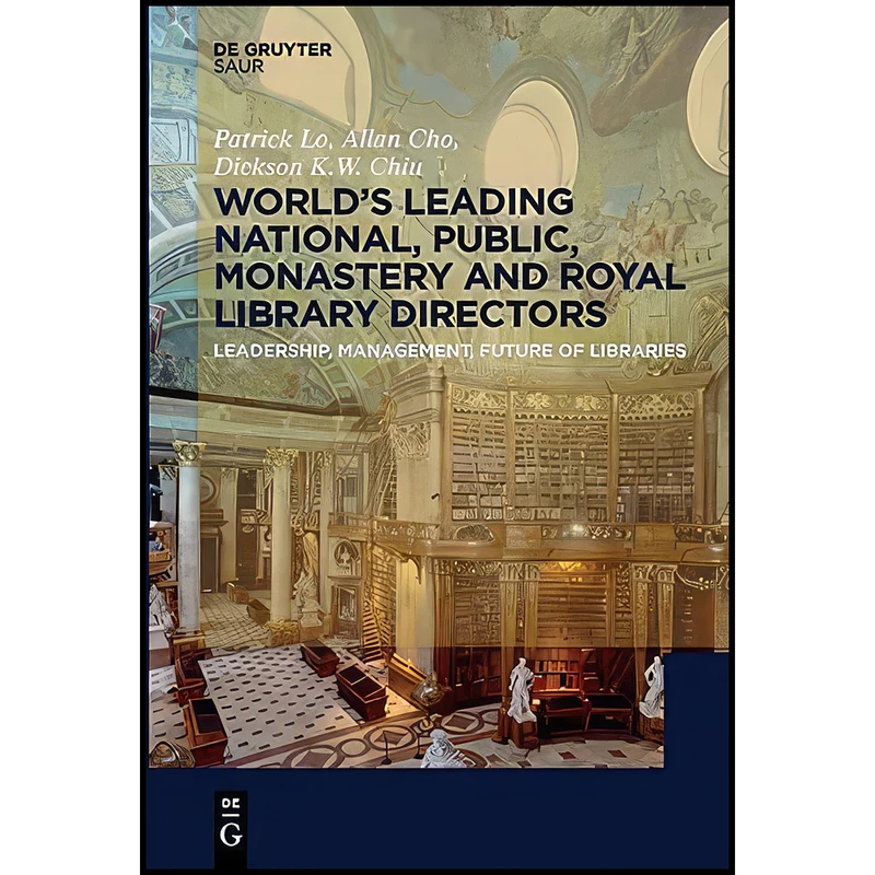 کتاب World´s Leading National, Public, Monastery and Royal Library Directors اثر Patrick Lo انتشارات K G Saur Verlag Gmbh Co