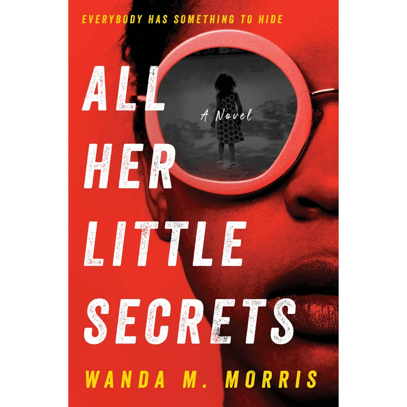 کتاب All Her Little Secrets اثر Wanda M. Morris انتشارات William Morrow