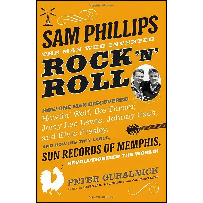 کتاب Sam Phillips اثر Peter Guralnick انتشارات Little, Brown and Company
