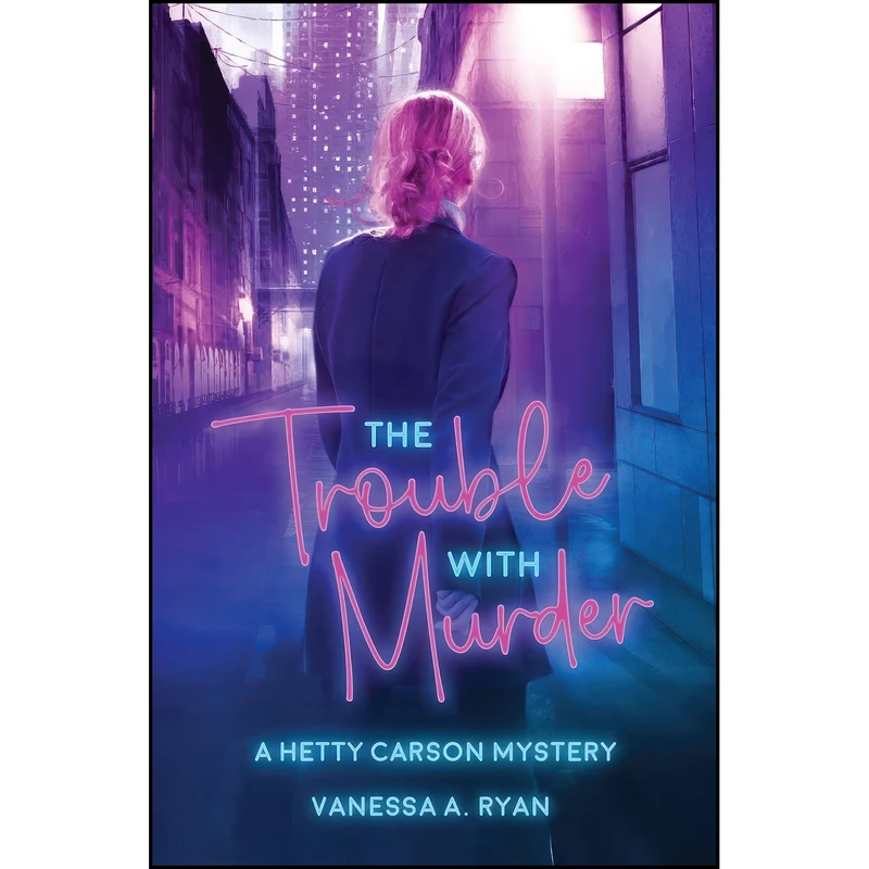 کتاب The Trouble with Murder اثر Vanessa A. Ryan انتشارات D. X. Varos, Ltd.