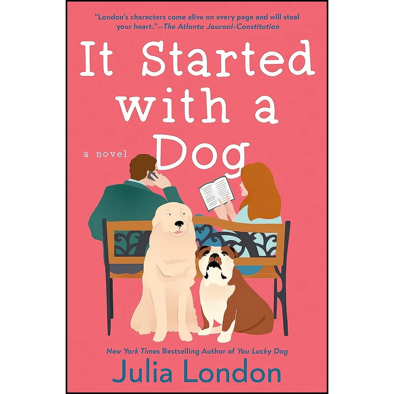 کتاب It Started with a Dog  اثر Julia London انتشارات Berkley