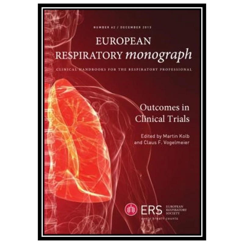 کتاب Outcomes in Clinical Trials اثر Martin Kolb and Claus F. Vogelmeier انتشارات مؤلفین طلایی