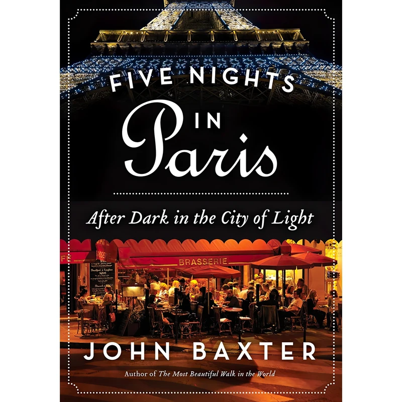 کتاب Five Nights in Paris اثر John Baxter انتشارات Harper Perennial
