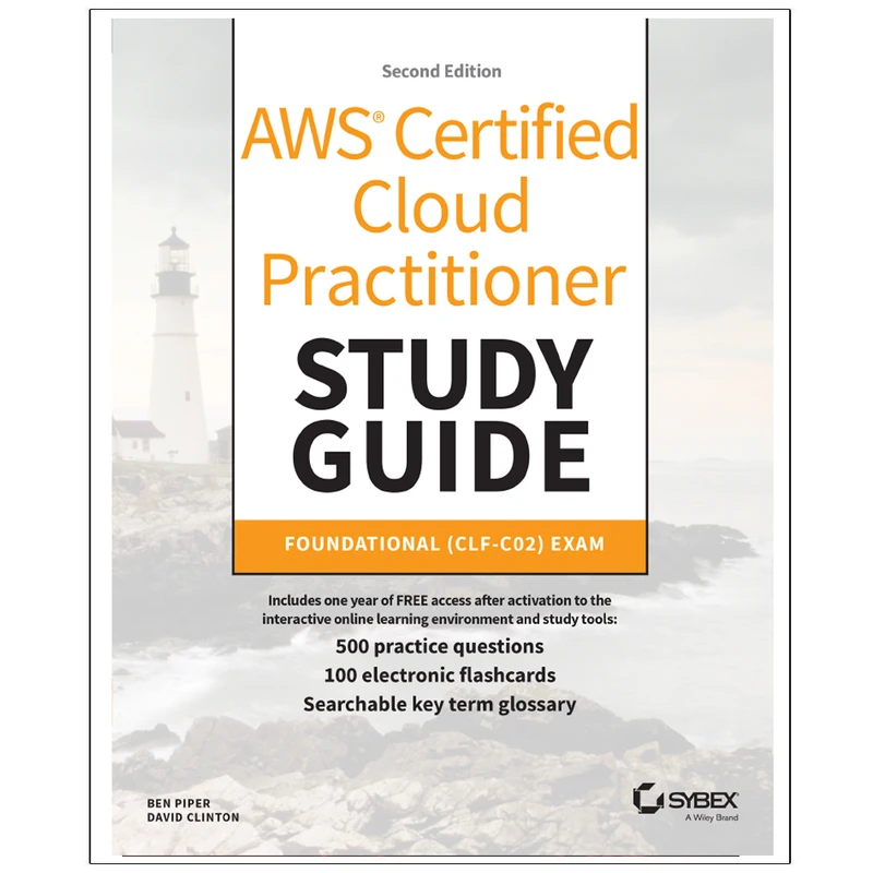 کتاب AWS® Certified Cloud Practitioner Study Guide Foundational (CLF-C02) Exam Second Edition اثر جمعی از نویسندگان انتشارات رایان کاویان