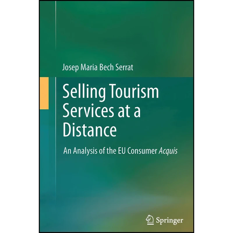 کتاب Selling Tourism Services at a Distance اثر Josep Maria Bech Serrat انتشارات Springer