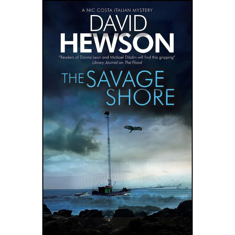 کتاب The Savage Shore  اثر David Hewson انتشارات Severn House
