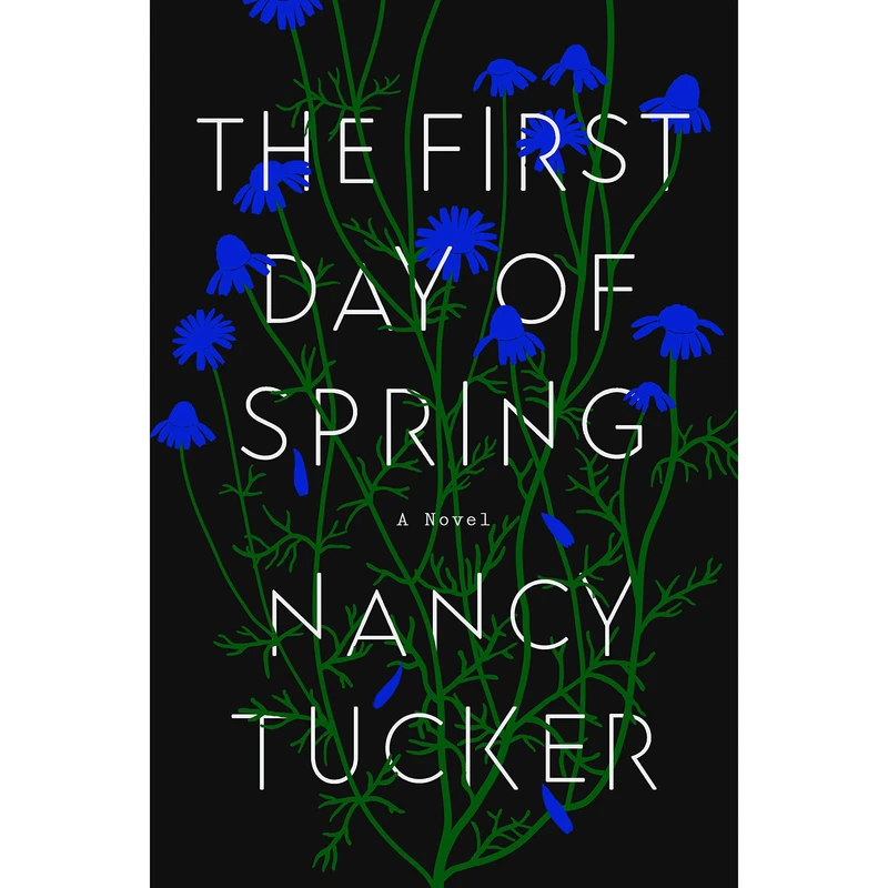 کتاب The First Day of Spring اثر Nancy Tucker انتشارات Riverhead Books