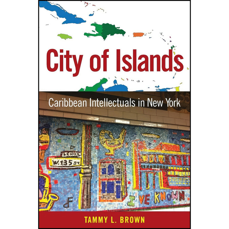 کتاب City of Islands اثر Tammy L. Brown انتشارات University Press of Mississippi