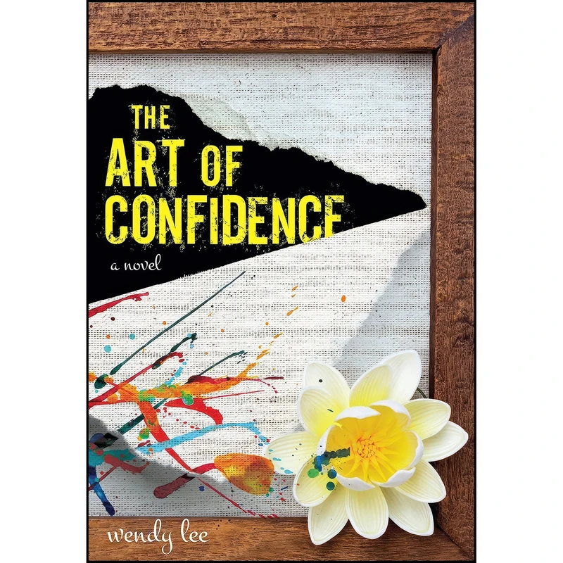 کتاب The Art of Confidence اثر Wendy Lee انتشارات Kensington
