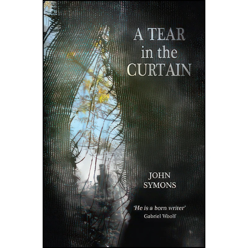 کتاب A Tear in the Curtain اثر John Symons انتشارات Shepheard-Walwyn
