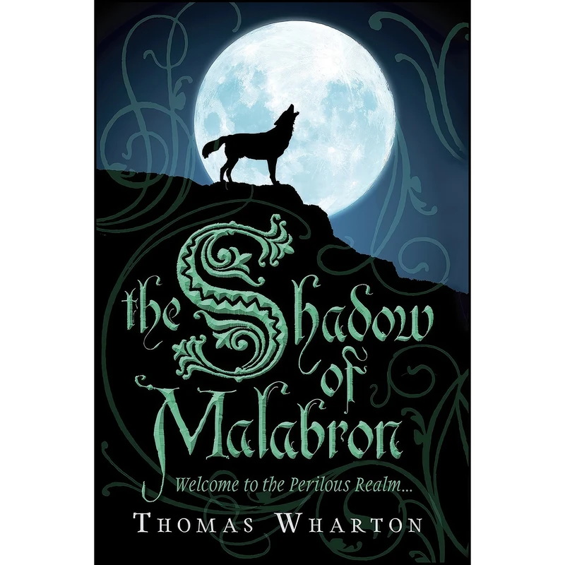 کتاب The Shadow of Malabron اثر Thomas Wharton انتشارات Doubleday Canada