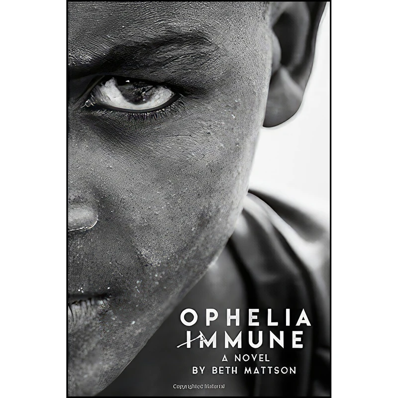 کتاب Ophelia Immune اثر Beth Mattson انتشارات تازه ها