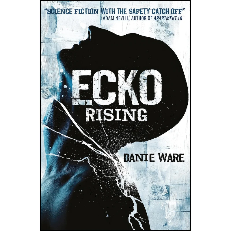 کتاب Ecko Rising اثر Danie Ware انتشارات Titan Books