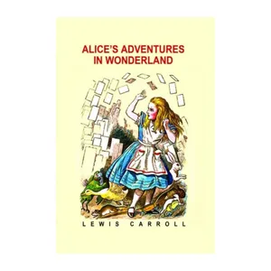 کتاب Alices adventures in wonderland اثر لوئیس کارول  انتشارات الماس سرخ