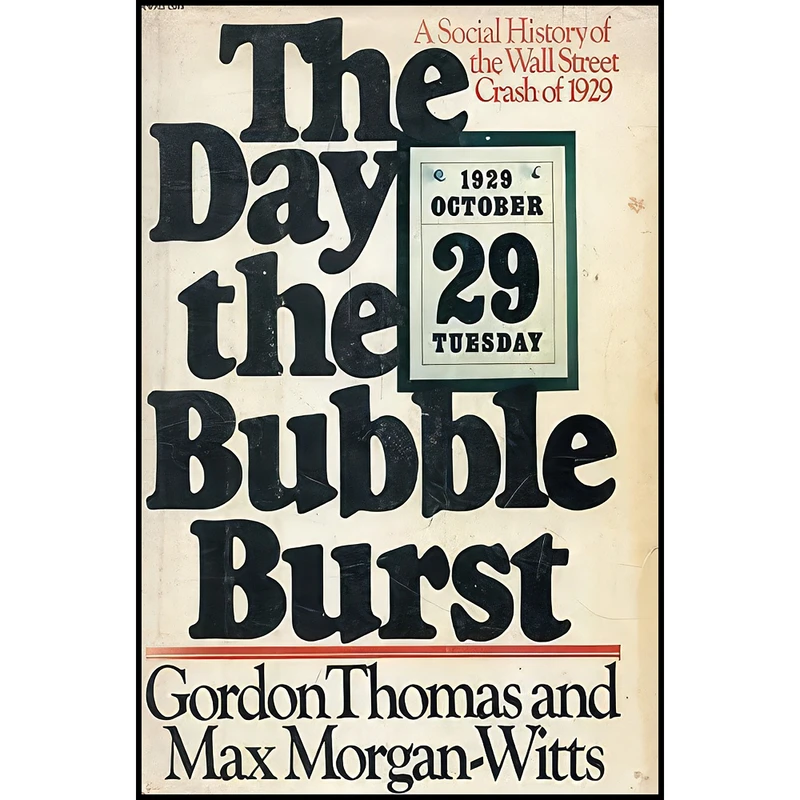 کتاب The Day the Bubble Burst اثر Gordon Thomas and Max Morgan-Witts انتشارات Doubleday & Company