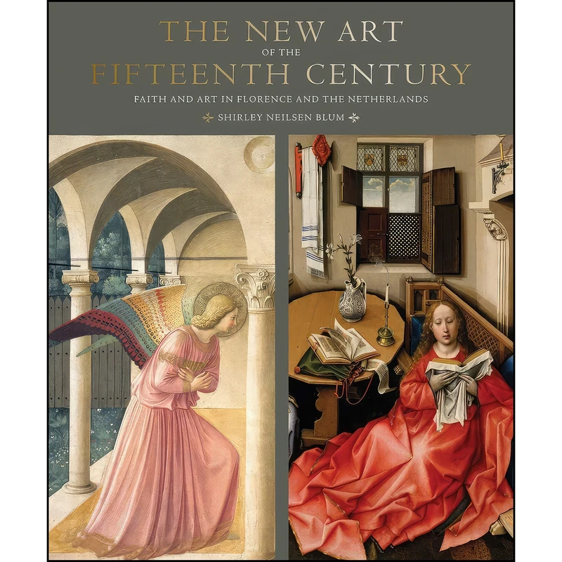 کتاب The New Art of the Fifteenth Century اثر Shirley Neilsen Blum انتشارات Abbeville Press
