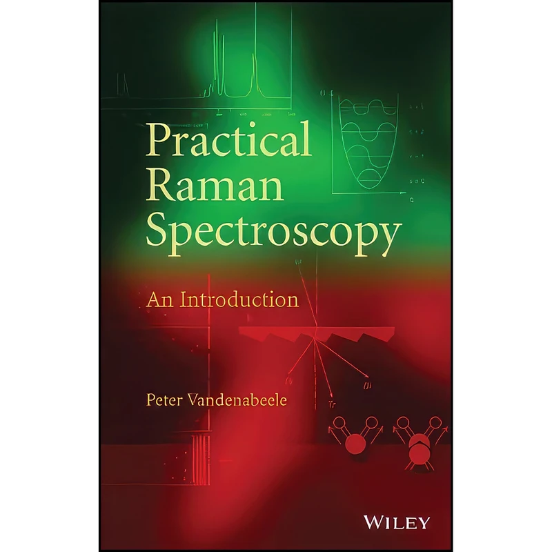 کتاب Practical Raman Spectroscopy اثر Peter Vandenabeele انتشارات Wiley