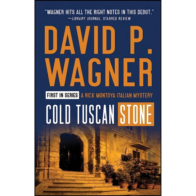 کتاب Cold Tuscan Stone  اثر David P Wagner انتشارات Poisoned Pen Press
