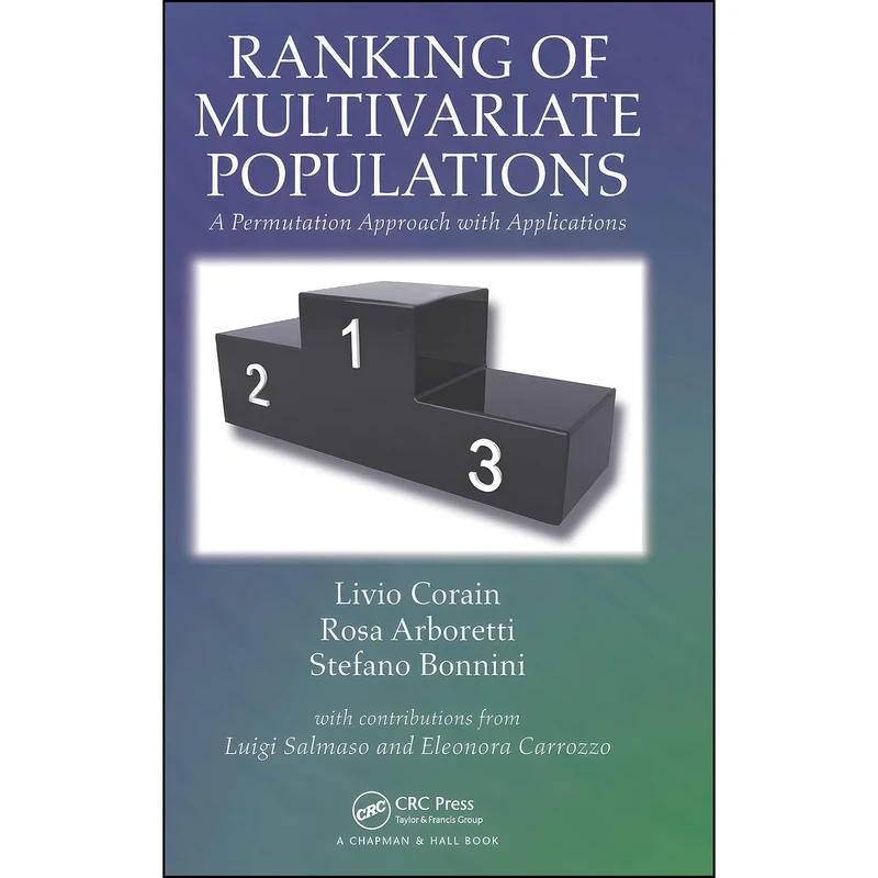 کتاب Ranking of Multivariate Populations اثر جمعي از نويسندگان انتشارات Chapman and Hall/CRC