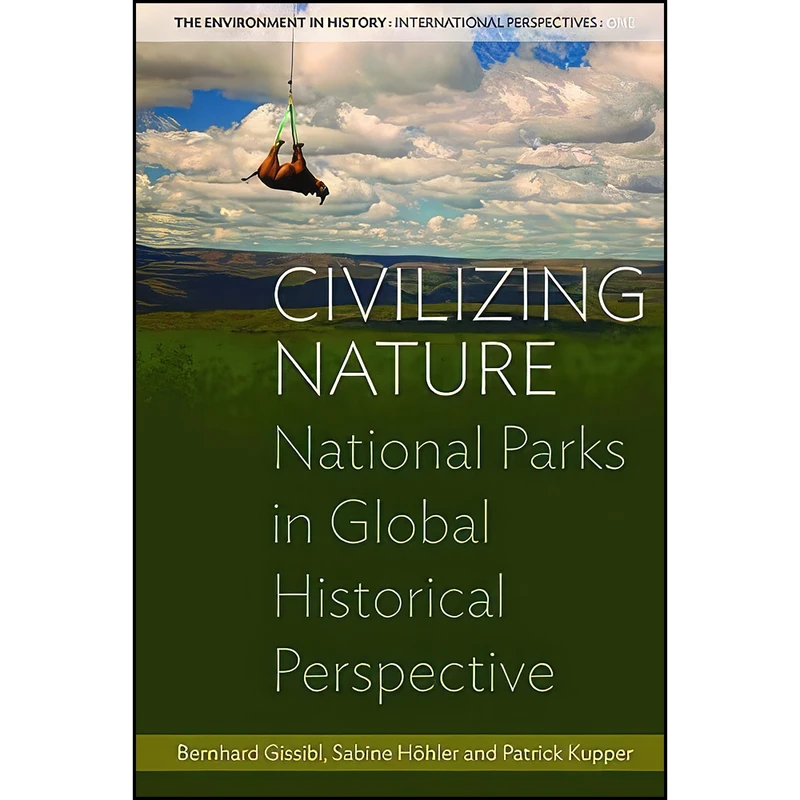 کتاب Civilizing Nature اثر جمعي از نويسندگان انتشارات Berghahn Books