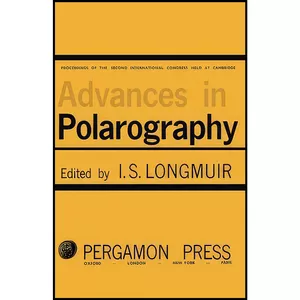 کتاب Advances in Polarography اثر Ian S. Longmuir انتشارات تازه ها