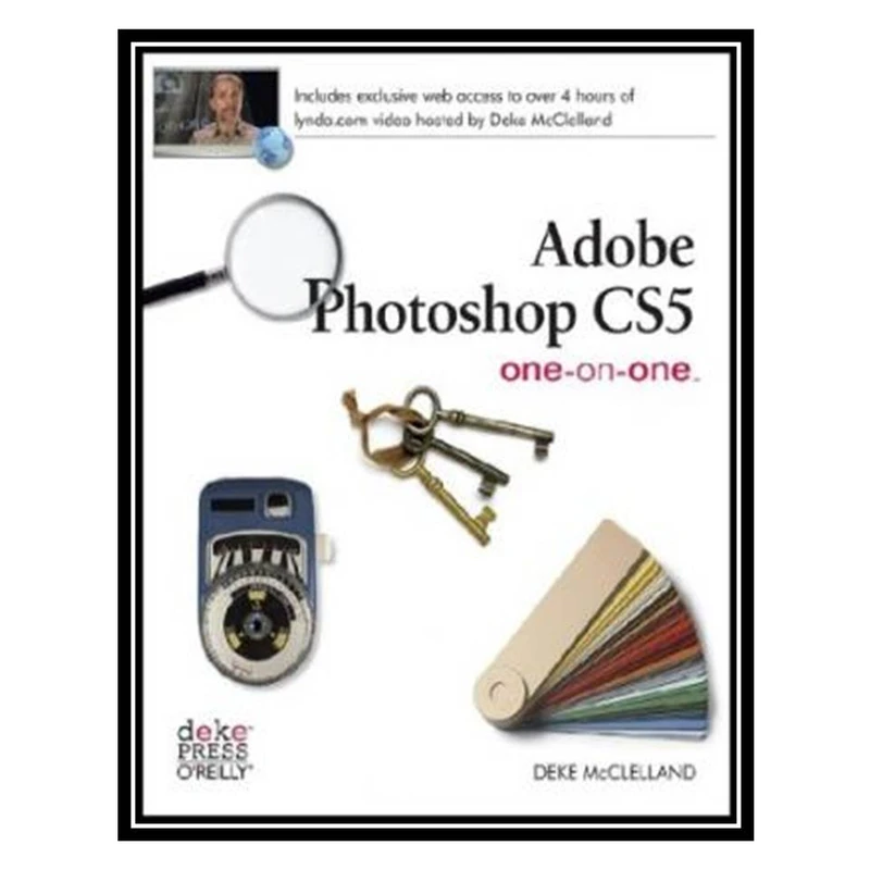 کتاب Adobe Photoshop CS5 One-on-One اثر Deke McClelland انتشارات مؤلفین طلایی