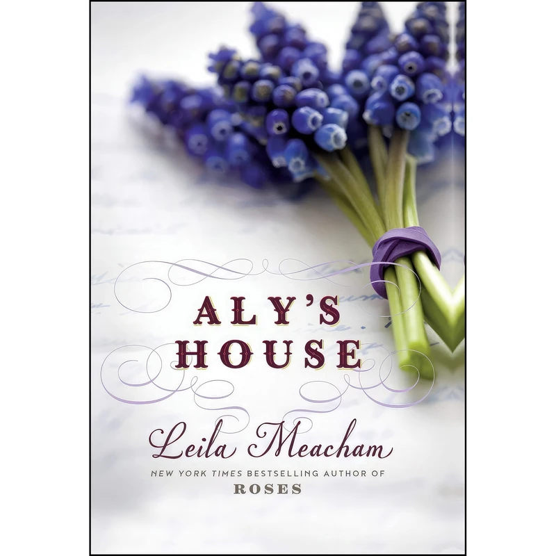 کتاب Alys House اثر Leila Meacham انتشارات Grand Central Publishing