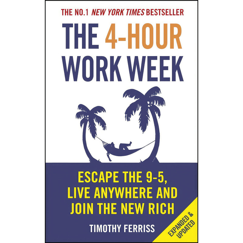 کتاب The 4-Hour Work Week اثر Timothy Ferriss انتشارات EBURY PRESS