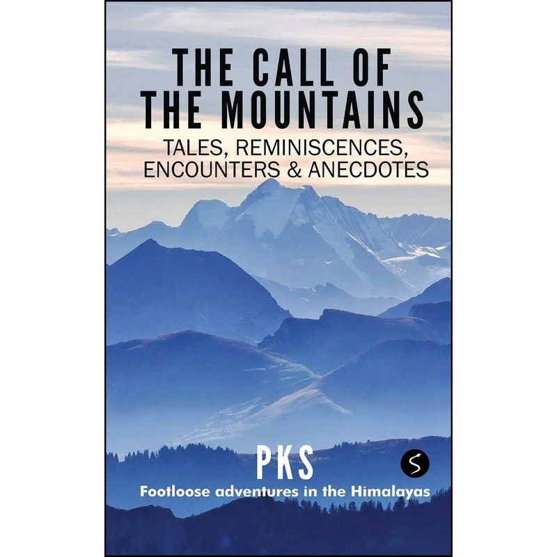 کتاب The Call of the Mountains اثر PKS انتشارات تازه ها