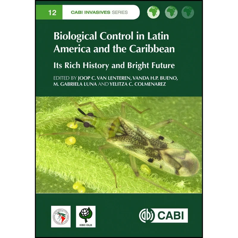 کتاب Biological Control in Latin America and the Caribbean اثر جمعي از نويسندگان انتشارات CABI