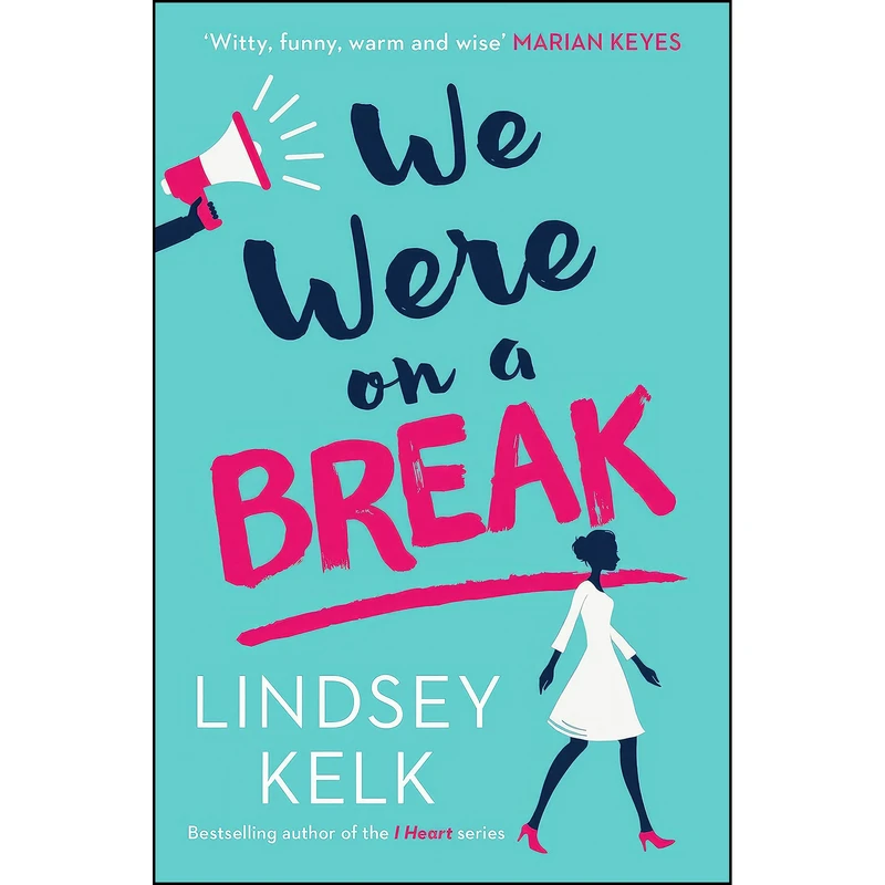 کتاب We Were On a Break اثر Lindsey Kelk انتشارات Harper
