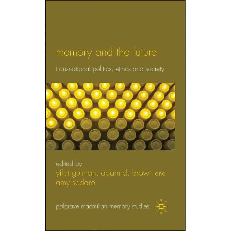 کتاب Memory and the Future اثر جمعي از نويسندگان انتشارات Palgrave Macmillan
