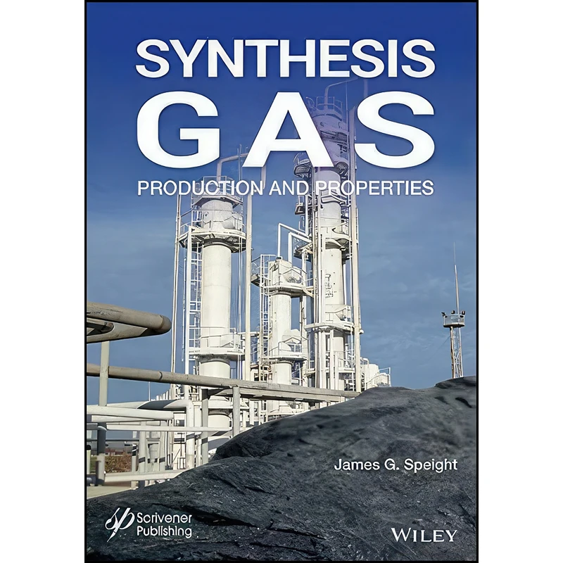 کتاب Synthesis Gas اثر James G. Speight انتشارات تازه ها