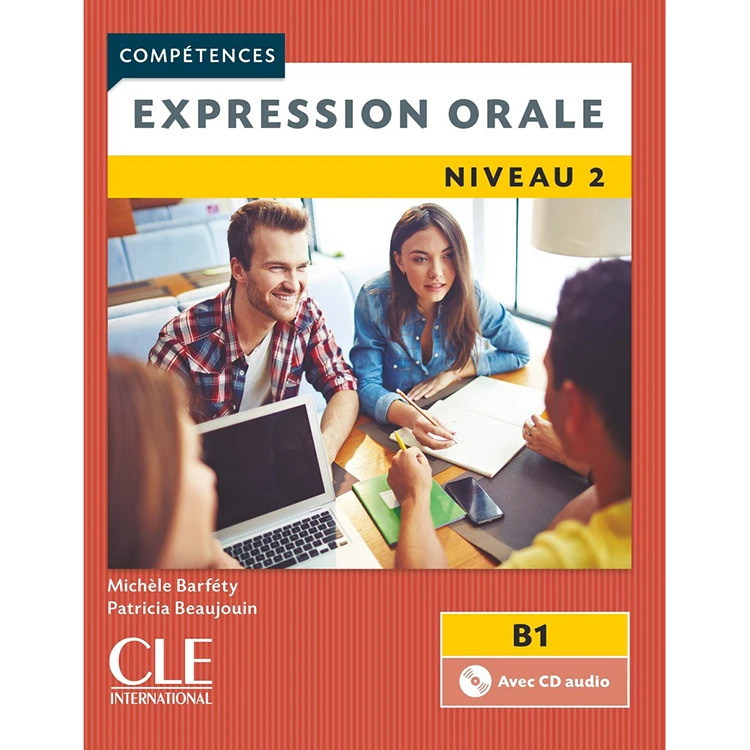 کتاب Expression Orale B1 niveau 2 Competences اثر michele barfety and patricia beaujouin انتشارات سی ال ای اینترنشنال