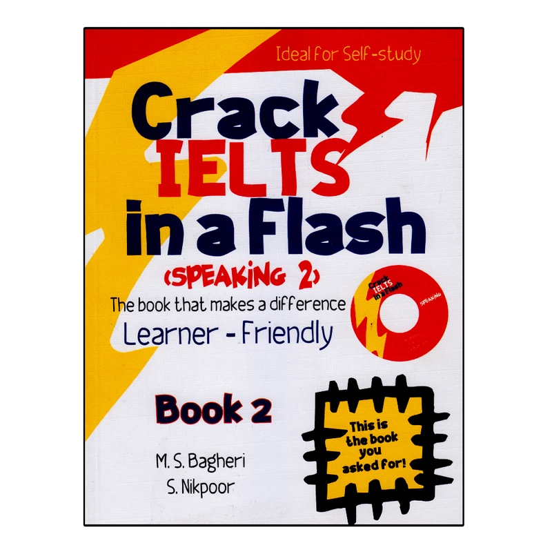 کتاب Crack IELTS In A Flash (Speaking 2) اثر M.S. Bagheri And S.Nikpoor انتشارات ایده درخشان