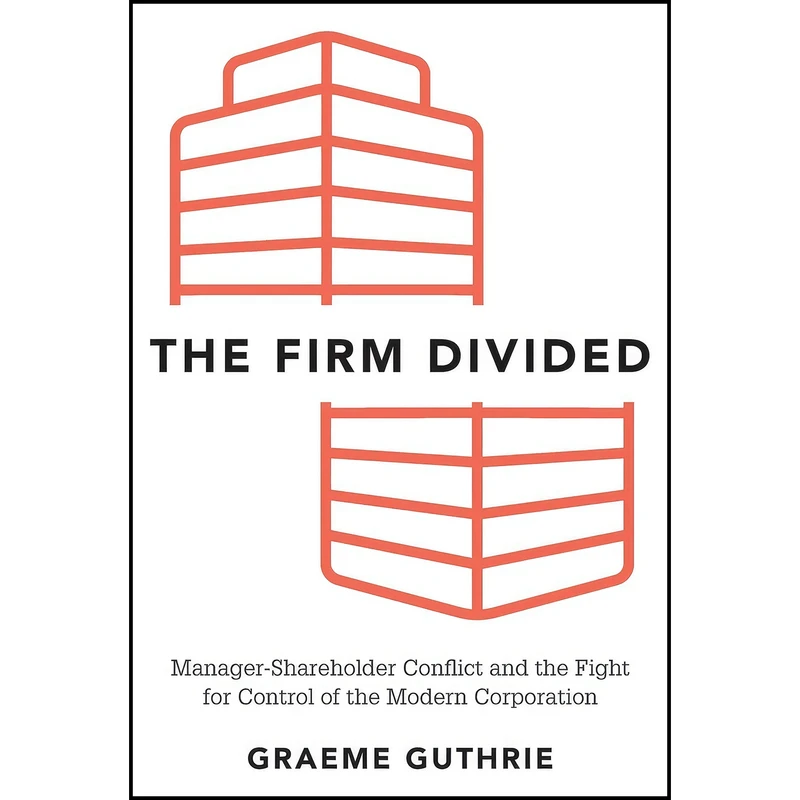 کتاب The Firm Divided اثر Graeme A. Guthrie انتشارات Oxford University Press