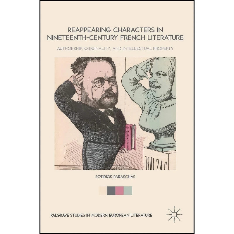 کتاب Reappearing Characters in Nineteenth-Century French Literature اثر Sotirios Paraschas انتشارات Palgrave Macmillan