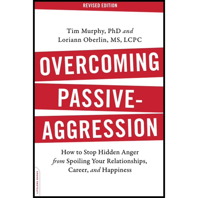 کتاب Overcoming Passive Aggression اثر جمعی از نویسندگان انتشارات تازه ها