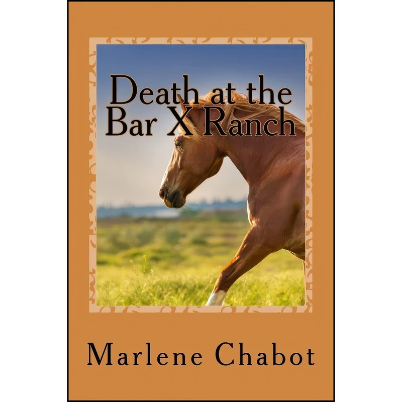 کتاب Death at the Bar X Ranch  اثر Marlene Chabot انتشارات تازه ها