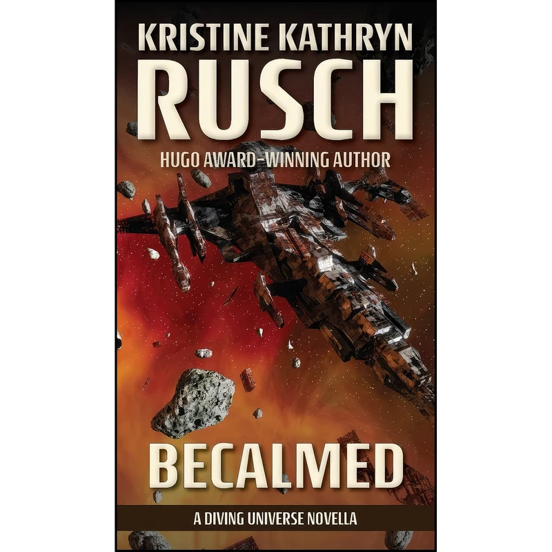 کتاب Becalmed اثر Kristine Kathryn Rusch انتشارات Wmg Publishing, Inc.