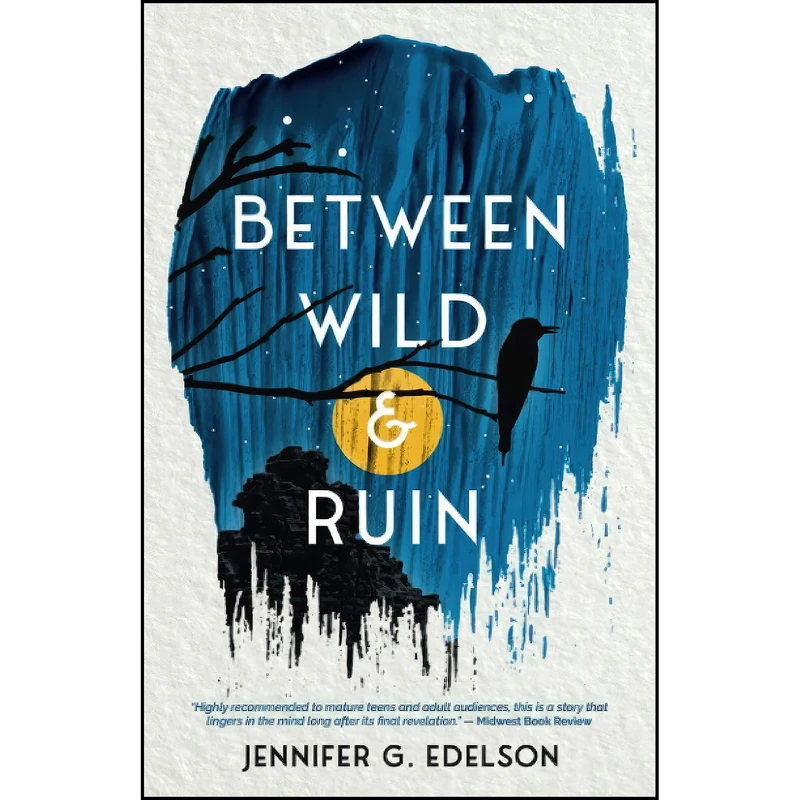 کتاب Between Wild and Ruin اثر Jennifer G. Edelson انتشارات تازه ها